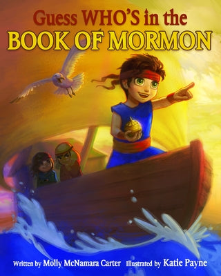 Guess Who's in the Book of Mormon by Payne, Katie