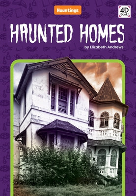 Haunted Homes by Andrews, Elizabeth