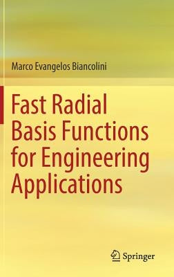 Fast Radial Basis Functions for Engineering Applications by Biancolini, Marco Evangelos