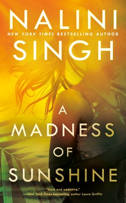 A Madness of Sunshine by Singh, Nalini