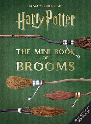 Harry Potter: The Mini Book of Brooms by Revenson, Jody