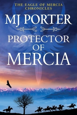 Protector of Mercia by Porter, Mj