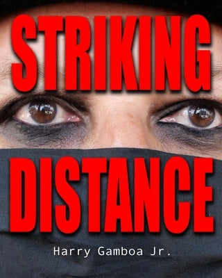 Striking Distance by Gamboa, Harry, Jr.