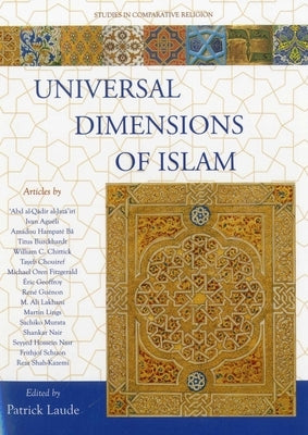 Universal Dimensions of Islam by Laude, Patrick