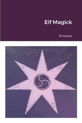 Elf Magick by Gunter, Tr
