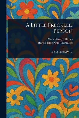 A Little Freckled Person by Davies, Mary Carolyn