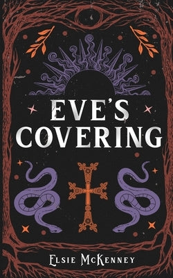 Eve's Covering by McKenney, Elsie