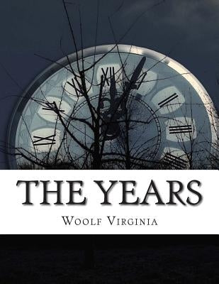 The Years by Woolf, Virginia