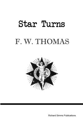 Star Turns by Thomas, F. W.