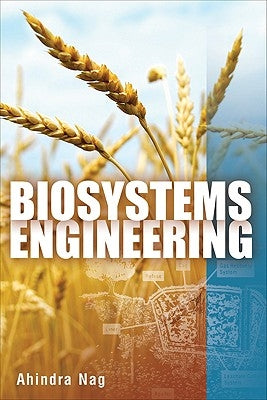 Biosystems Engineering by Nag, Ahindra