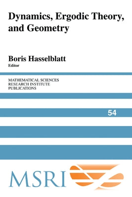 Dynamics, Ergodic Theory and Geometry by Hasselblatt, Boris