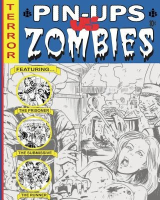Brewtanius Ink Presents: Pin-Ups VS Zombies by Brewtanius