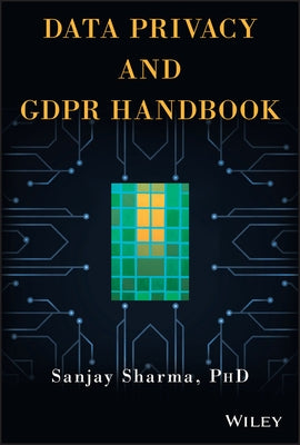 Data Privacy and Gdpr Handbook by Sharma, Sanjay