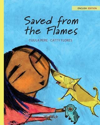 Saved from the Flames by Pere, Tuula