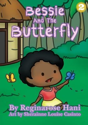 Bessie and the Butterfly by Hani, Reginarose