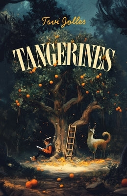 Tangerines by Jolles, Tsvi