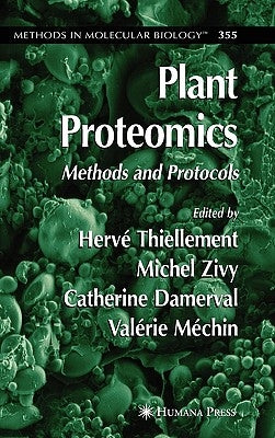 Plant Proteomics: Methods and Protocols by Thiellement, Hervé