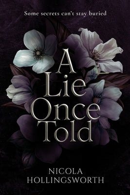 A Lie Once Told by Hollingsworth, Nicola