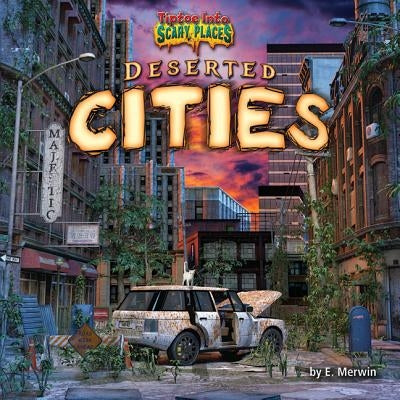 Deserted Cities by Merwin, E.