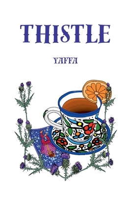 Thistle by Yaffa