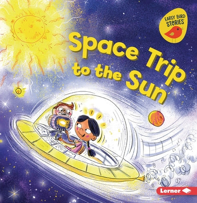 Space Trip to the Sun by Shepherd, Jodie