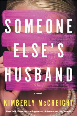 Someone Else's Husband by McCreight, Kimberly
