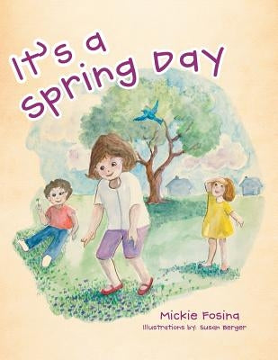 It's a Spring Day by Fosina, Mickie