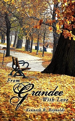 From Grandee with Love by Reynolds, Kenneth R.