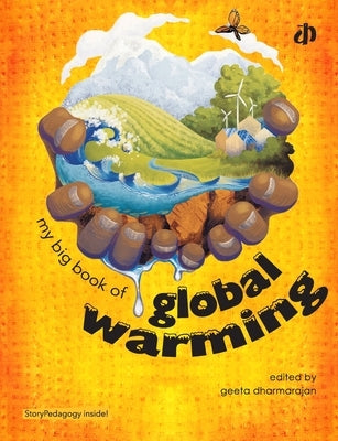 My Big Book of Global Warming by Various Authors