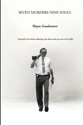 Seven Murders Nine Souls by Goodnature, Wayne