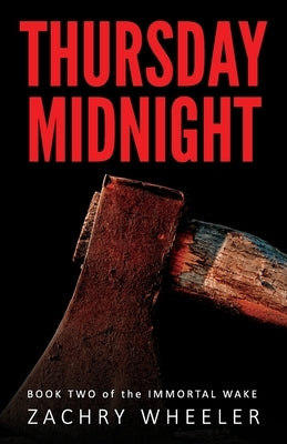Thursday Midnight by Wheeler, Zachry