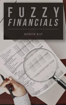 Fuzzy Financials by Ray, Korok