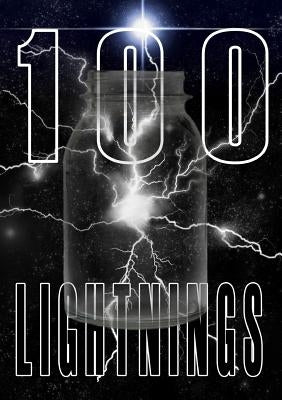 100 Lightnings by Studach, Stephen