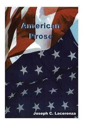 American Prose by Lacerenza, Joseph C.