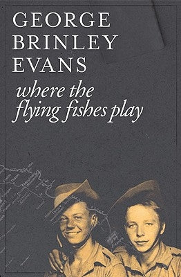 Where the Flying Fishes Play by Evans, George Brinley
