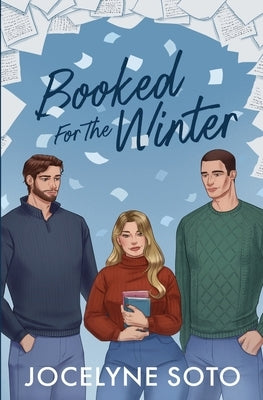 Booked For The Winter by Soto, Jocelyne