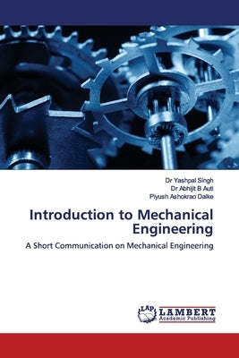 Introduction to Mechanical Engineering by Singh, Yashpal