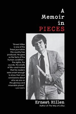 A Memoir in Pieces by Hillen, Ernest