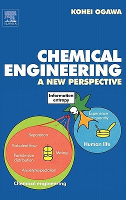 Chemical Engineering: A New Perspective by Ogawa, Kohei