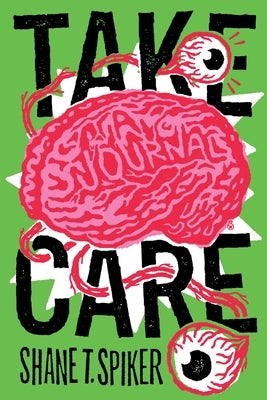 Take Care by Spiker, Shane