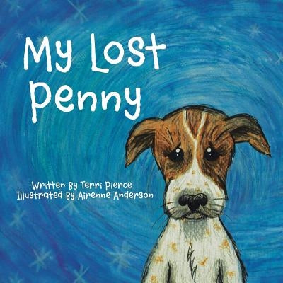 My Lost Penny by Pierce, Terri Sue