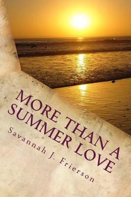 More Than a Summer Love by Frierson, Savannah J.