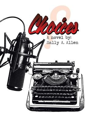 Choices by Allen, Sally a.