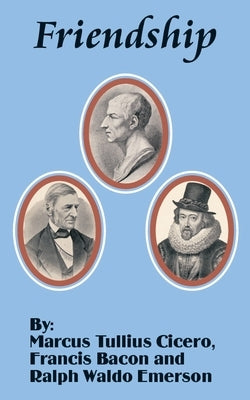 Friendship by Cicero, Marcus Tullius