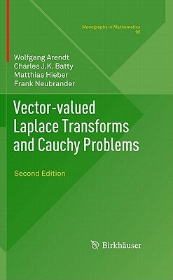 Vector-Valued Laplace Transforms and Cauchy Problems by Arendt, Wolfgang