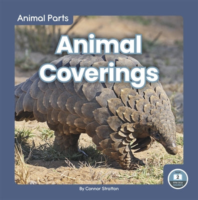 Animal Coverings by Stratton, Connor