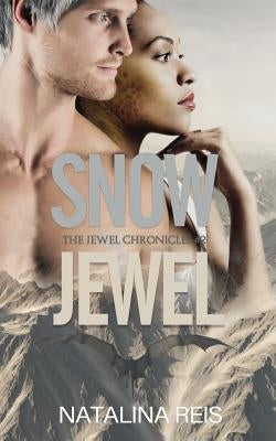 Snow Jewel by Reis, Natalina