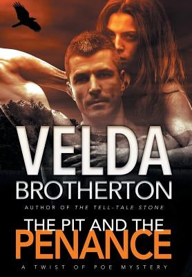 The Pit and the Penance by Brotherton, Velda