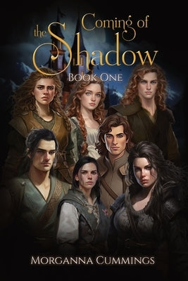 Coming of the Shadow: Book one by Cummings, Morganna
