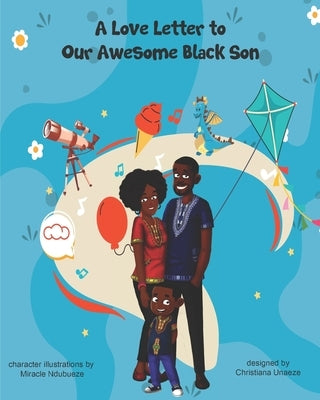 Our Awesome Black Son by Unaeze, Christiana